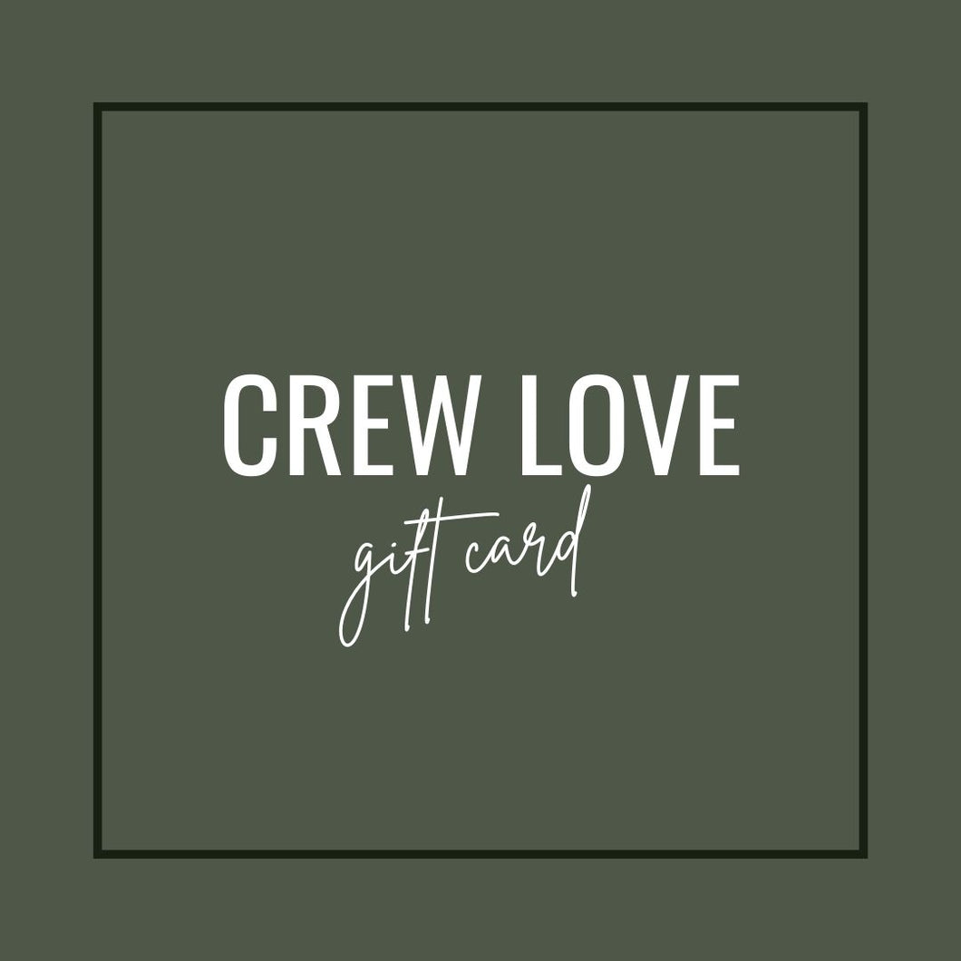 Crew Love Gift Card